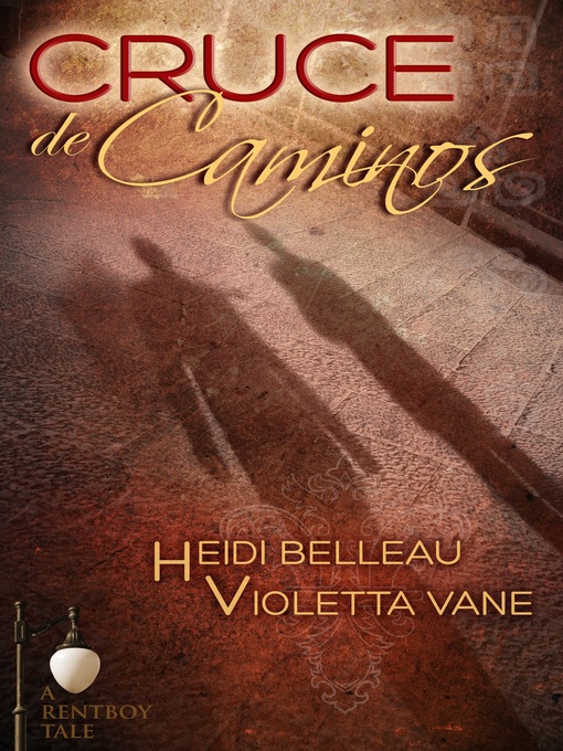 Title details for Cruce de Caminos by Heidi Belleau - Available